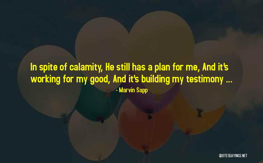 My Testimony Quotes By Marvin Sapp My Testimony Quotes By Marvin Sapp
