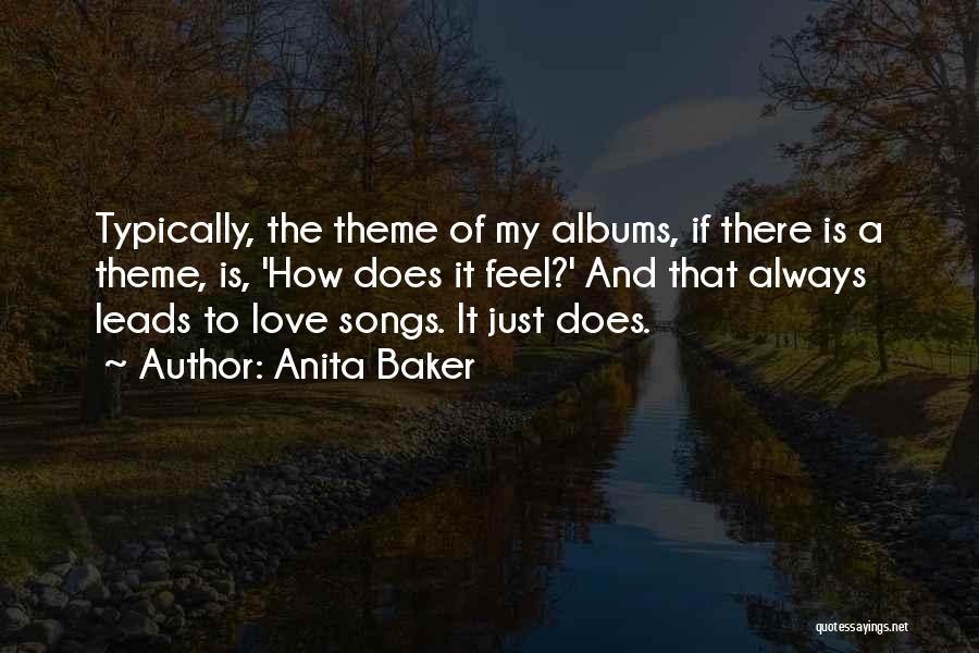 My Theme Quotes By Anita Baker