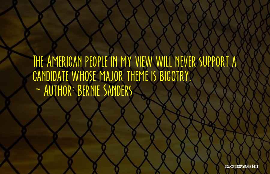 My Theme Quotes By Bernie Sanders