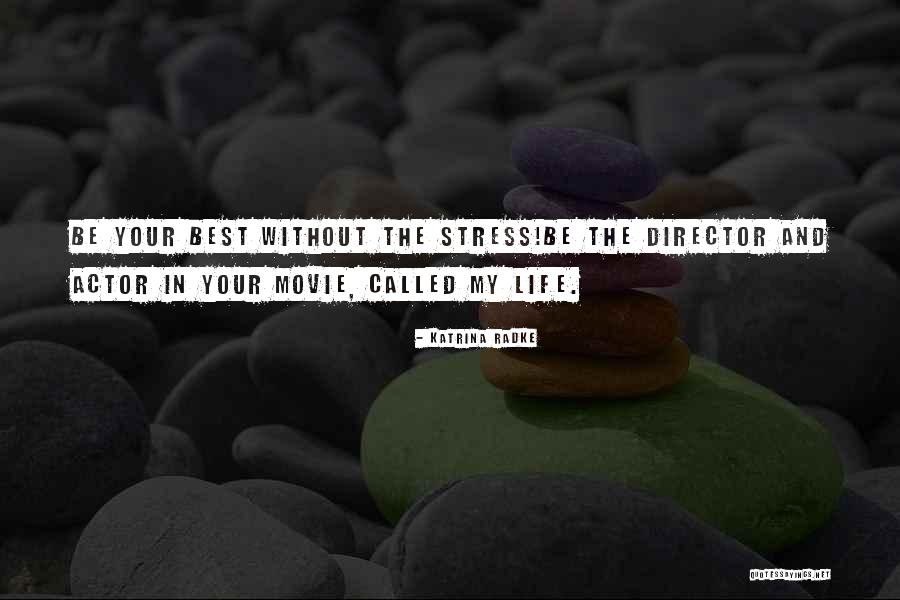 My Therapist Quotes By Katrina Radke My Therapist Quotes By Katrina Radke
