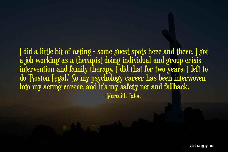 My Therapist Quotes By Meredith Eaton My Therapist Quotes By Meredith Eaton