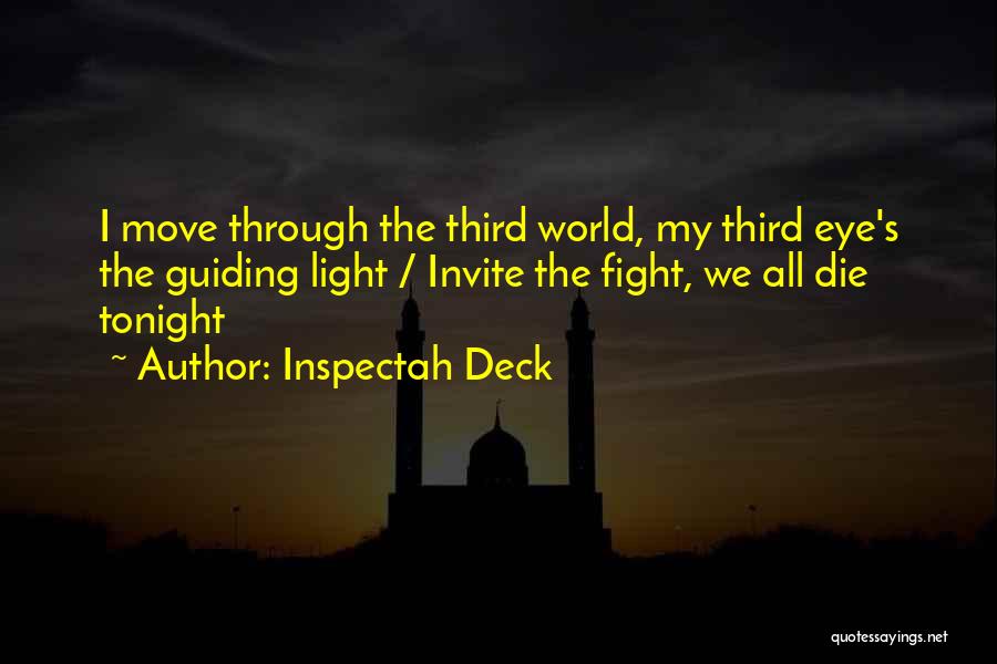 My Third Eye Quotes By Inspectah Deck