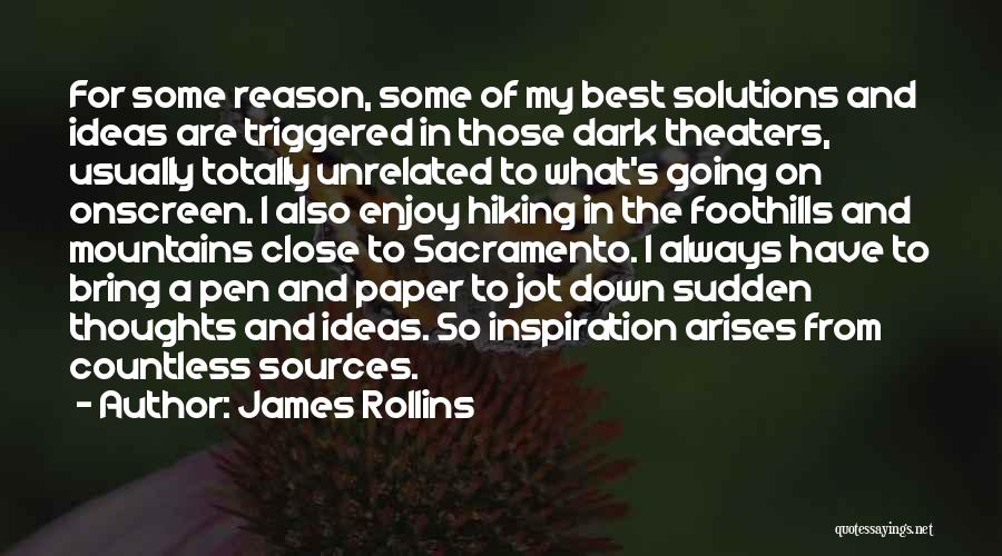 My Thoughts Are Quotes By James Rollins