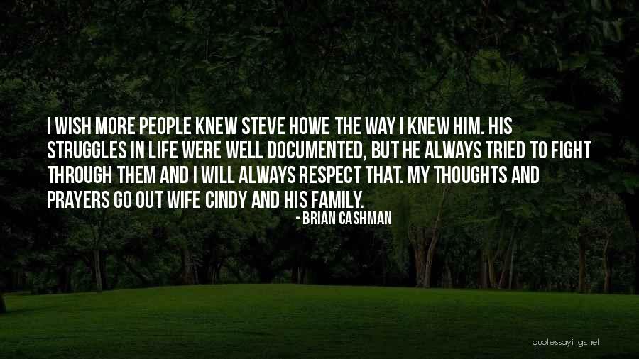 My Thoughts Are With You And Your Family Quotes By Brian Cashman