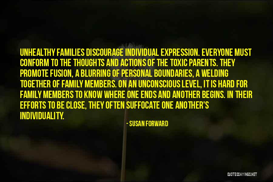 My Thoughts Are With You And Your Family Quotes By Susan Forward My Thoughts Are With You And Your Family Quotes By Susan Forward