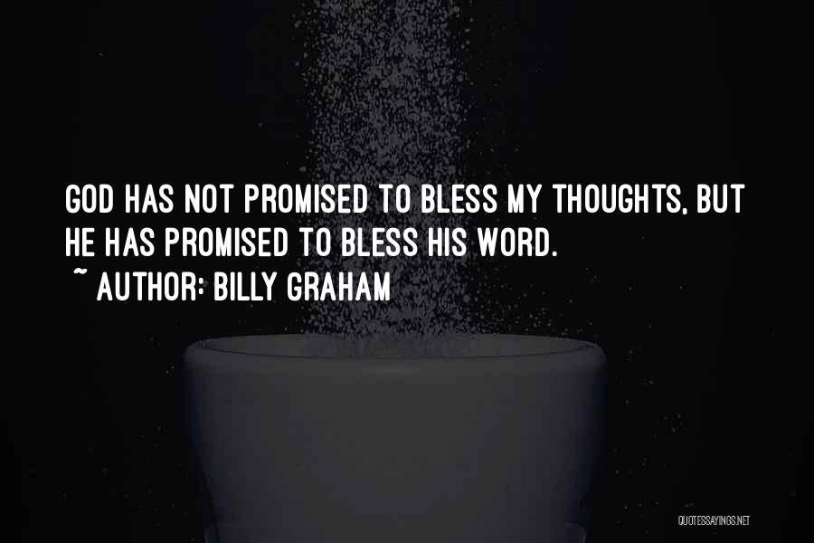 My Thoughts Quotes By Billy Graham