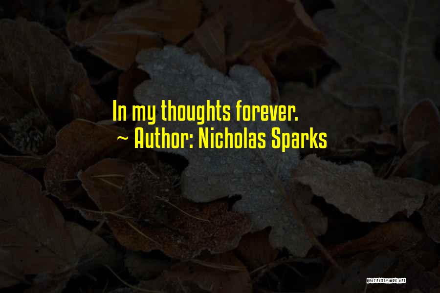 My Thoughts Quotes By Nicholas Sparks