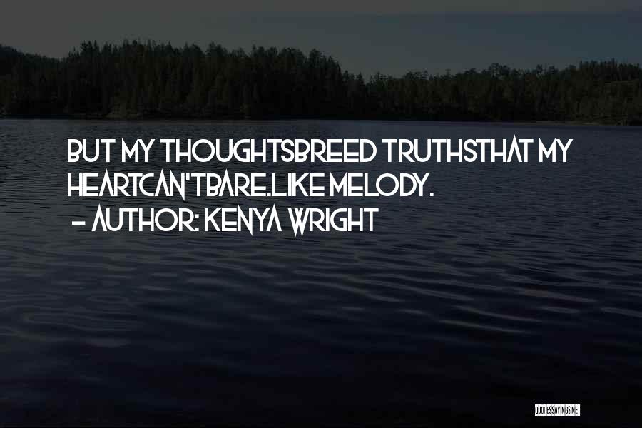 My Thoughts You Quotes By Kenya Wright