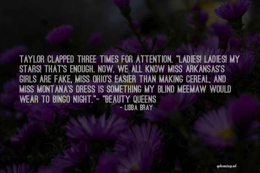 My Three Girls Quotes By Libba Bray My Three Girls Quotes By Libba Bray