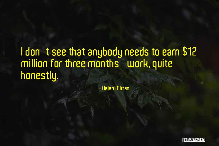 My Time Being Valuable Quotes By Helen Mirren My Time Being Valuable Quotes By Helen Mirren
