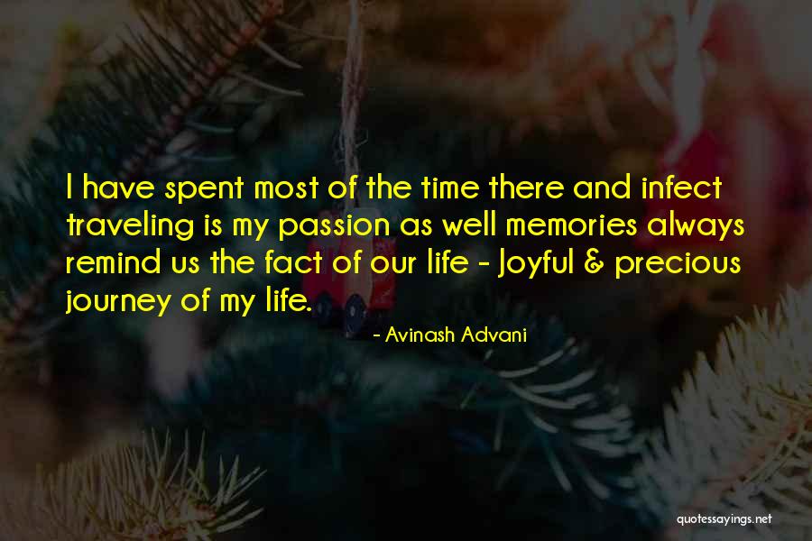 My Time Is Precious Quotes By Avinash Advani