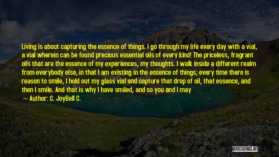 My Time Is Precious Quotes By C. JoyBell C.