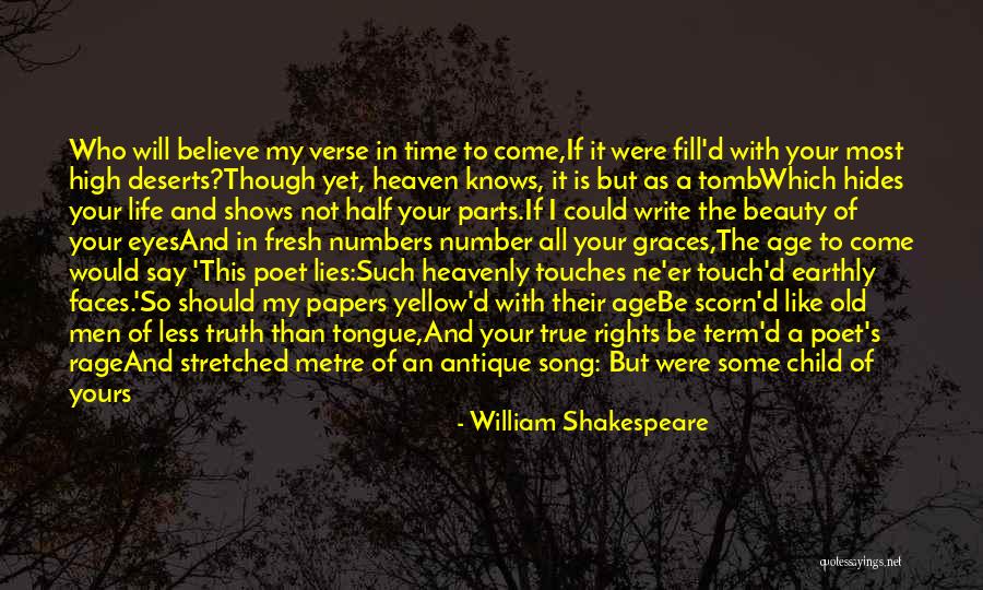 My Time Is Yet To Come Quotes By William Shakespeare My Time Is Yet To Come Quotes By William Shakespeare