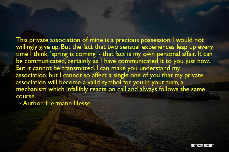 My Time Precious Quotes By Hermann Hesse