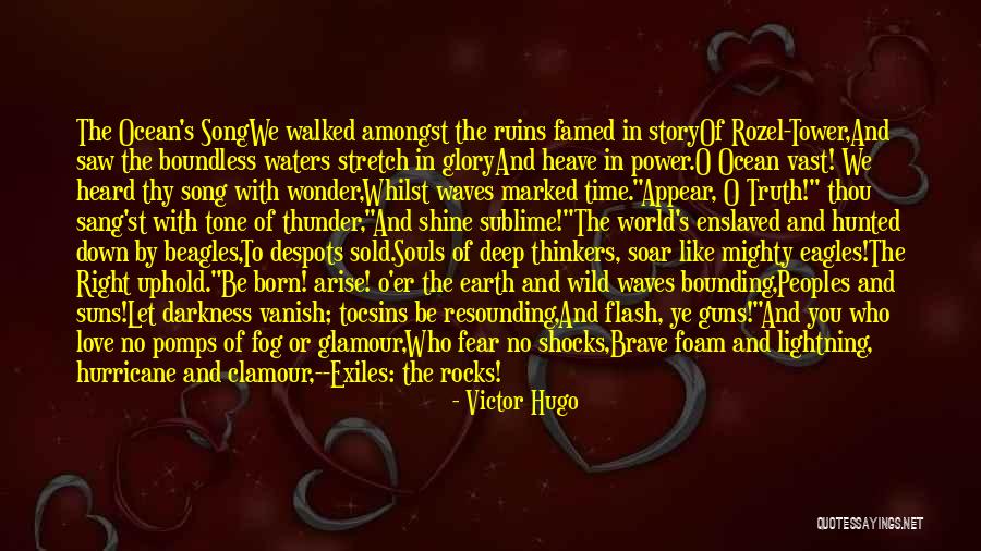 My Time To Shine Quotes By Victor Hugo