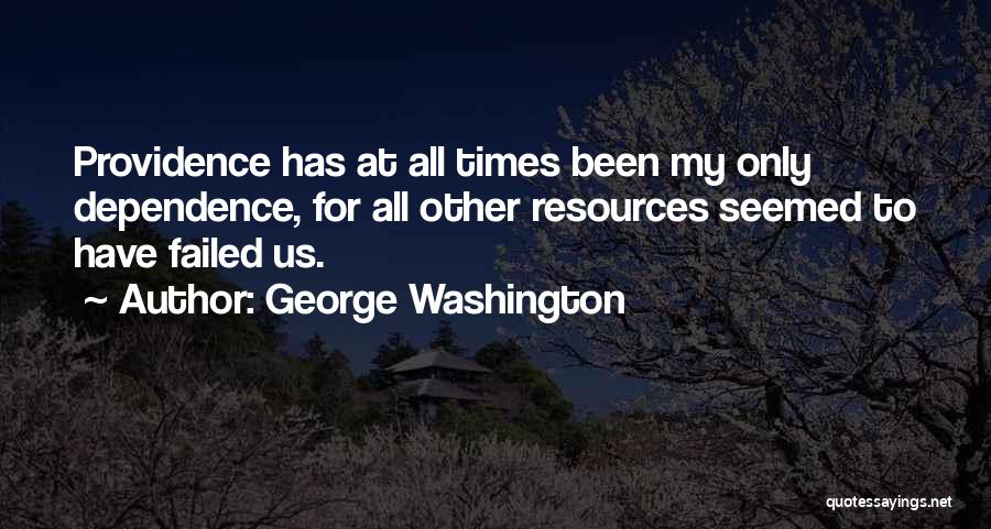 My Times Quotes By George Washington