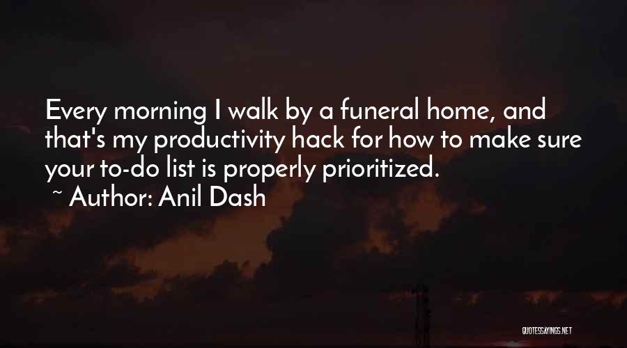 My To Do List Quotes By Anil Dash