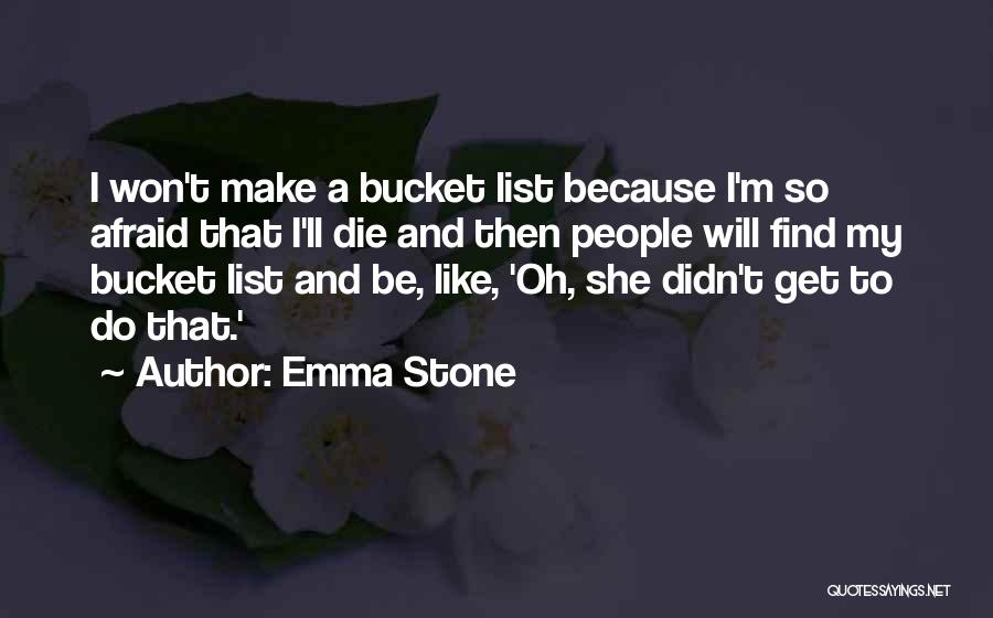 My To Do List Quotes By Emma Stone