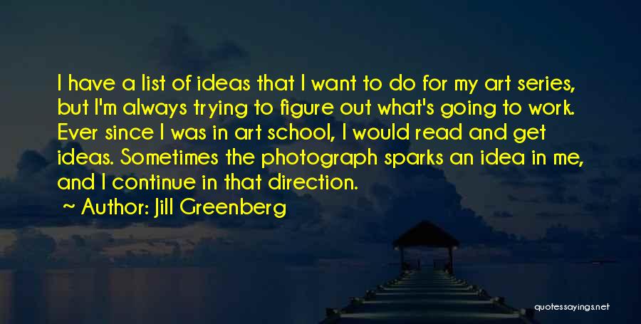 My To Do List Quotes By Jill Greenberg