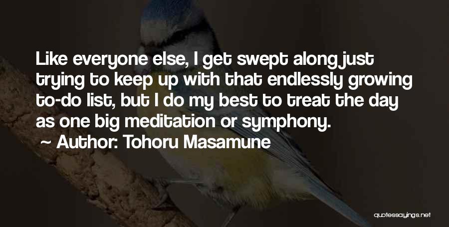 My To Do List Quotes By Tohoru Masamune