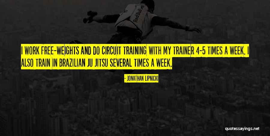 My Trainer Quotes By Jonathan Lipnicki My Trainer Quotes By Jonathan Lipnicki