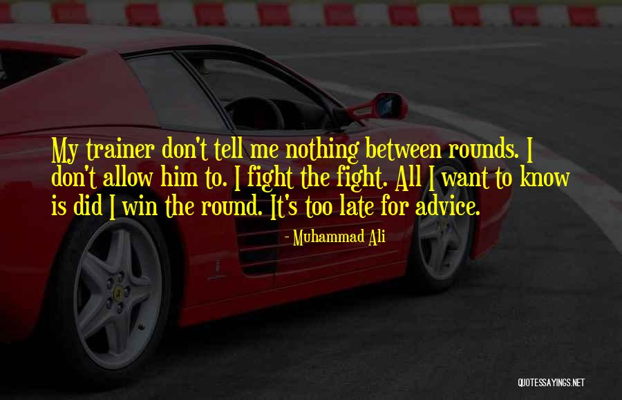 My Trainer Quotes By Muhammad Ali My Trainer Quotes By Muhammad Ali