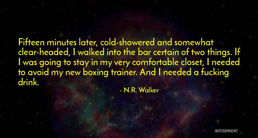 My Trainer Quotes By N.R. Walker