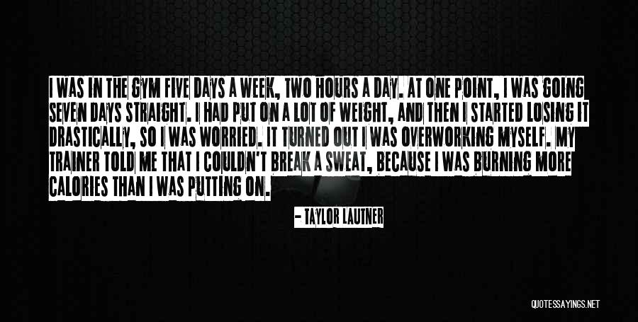 My Trainer Quotes By Taylor Lautner My Trainer Quotes By Taylor Lautner