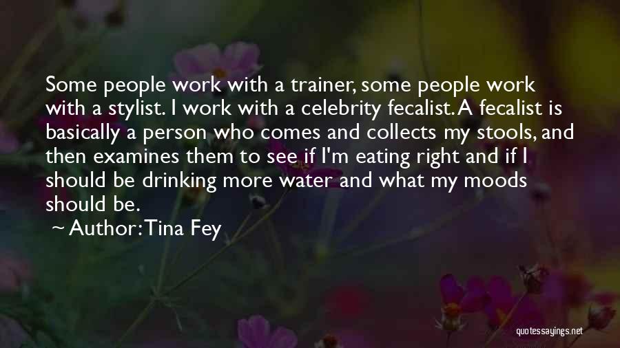 My Trainer Quotes By Tina Fey