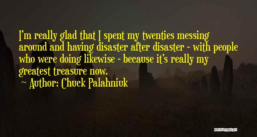 My Treasure Quotes By Chuck Palahniuk