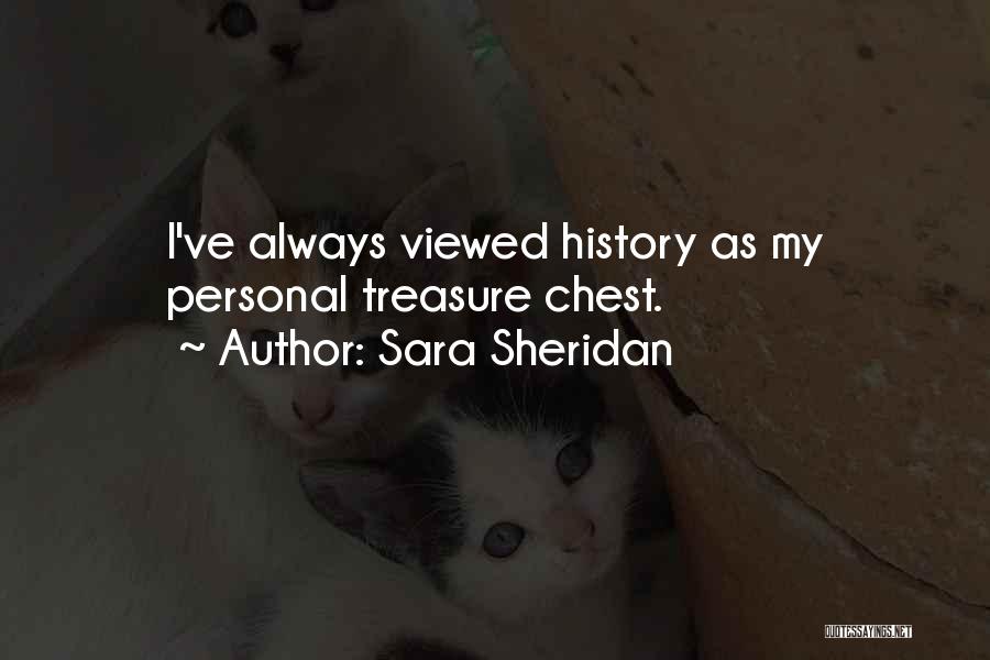My Treasure Quotes By Sara Sheridan