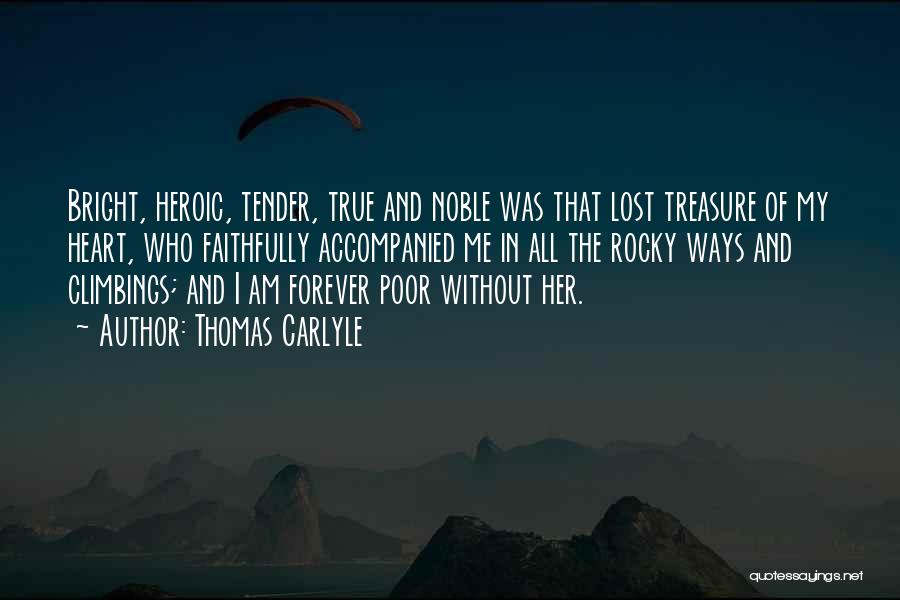 My Treasure Quotes By Thomas Carlyle