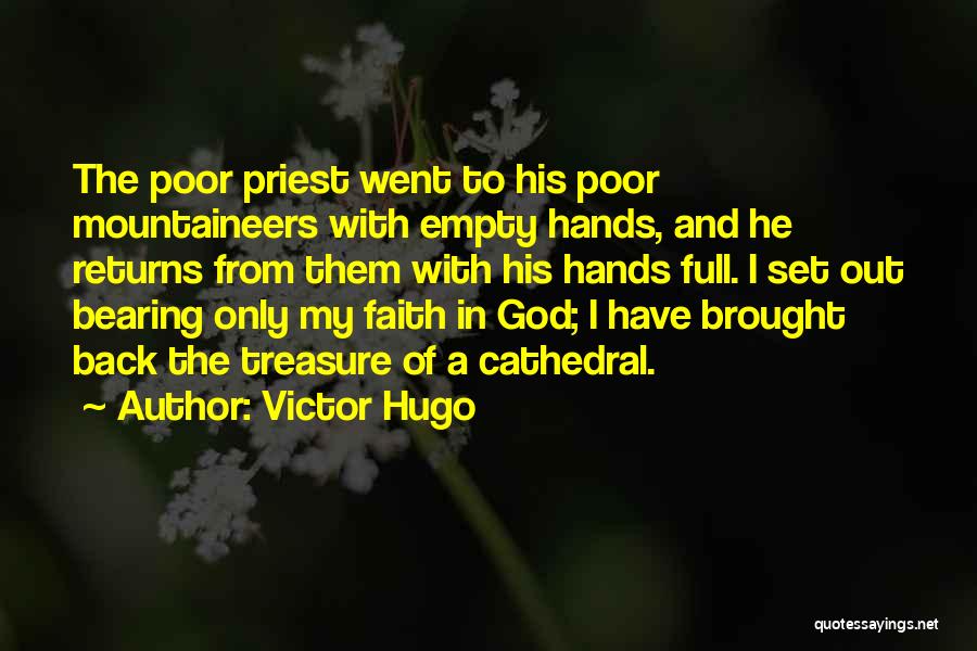 My Treasure Quotes By Victor Hugo