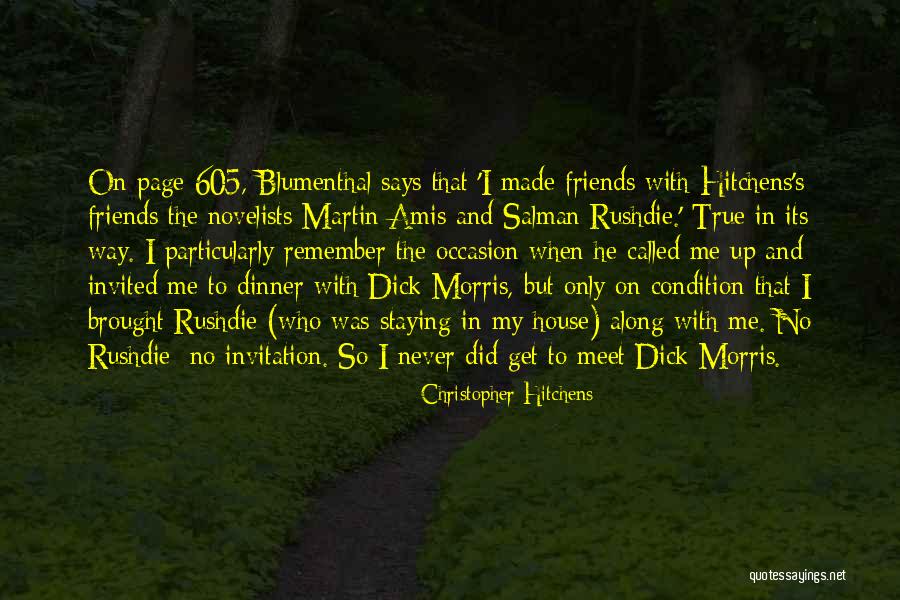 My True Friends Quotes By Christopher Hitchens My True Friends Quotes By Christopher Hitchens