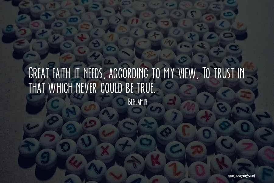 My Trust Quotes By Benjamin My Trust Quotes By Benjamin