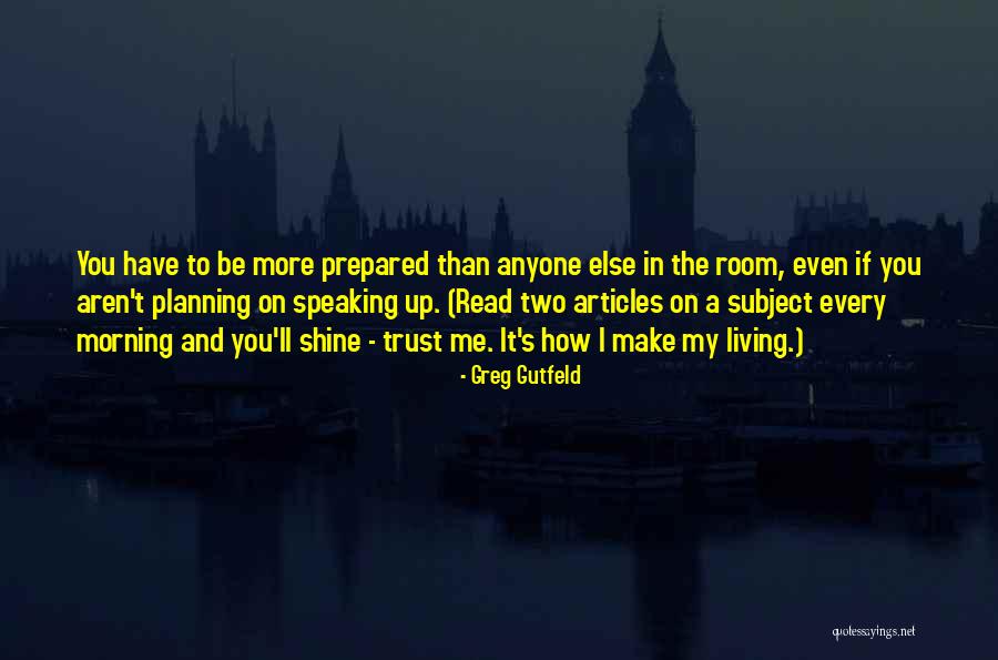 My Trust Quotes By Greg Gutfeld My Trust Quotes By Greg Gutfeld