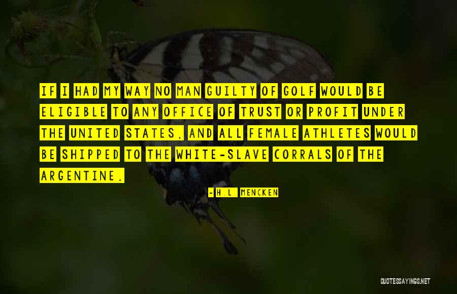 My Trust Quotes By H.L. Mencken My Trust Quotes By H.L. Mencken