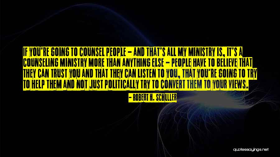 My Trust Quotes By Robert H. Schuller My Trust Quotes By Robert H. Schuller