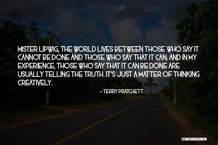 My Truth Quotes By Terry Pratchett My Truth Quotes By Terry Pratchett