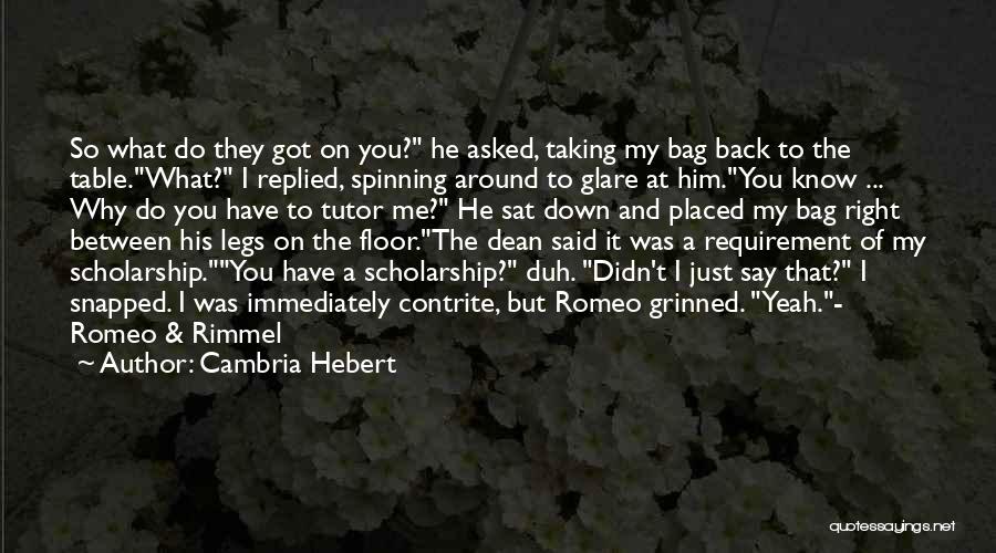 My Tutor Quotes By Cambria Hebert