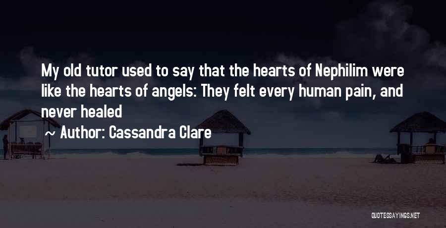 My Tutor Quotes By Cassandra Clare