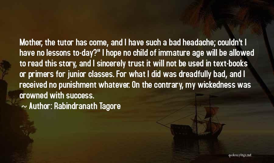 My Tutor Quotes By Rabindranath Tagore