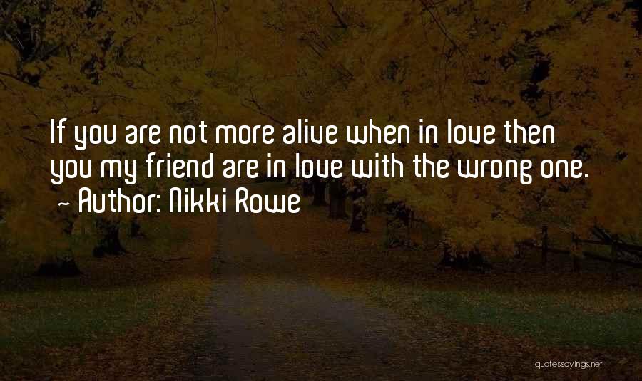 My Twin Flame Quotes By Nikki Rowe