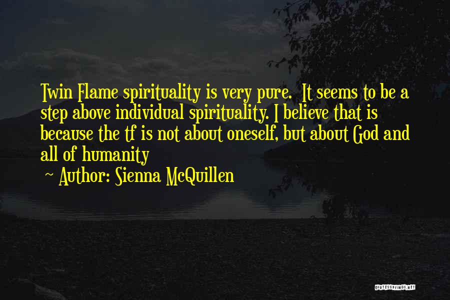 My Twin Flame Quotes By Sienna McQuillen