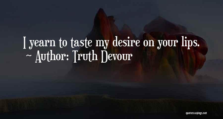 My Twin Soul Quotes By Truth Devour