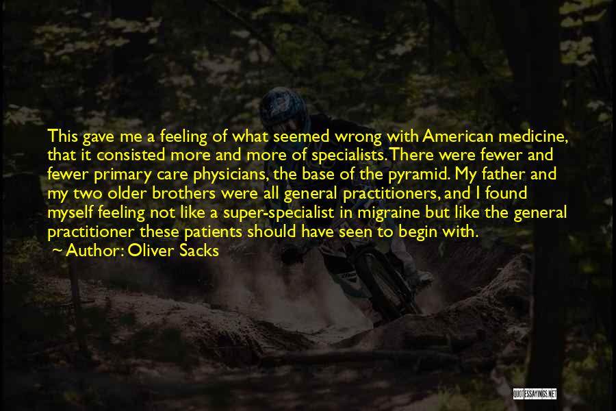 My Two Brothers Quotes By Oliver Sacks