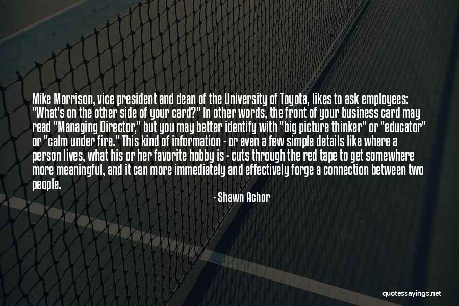 My Two Favorite Person Quotes By Shawn Achor My Two Favorite Person Quotes By Shawn Achor