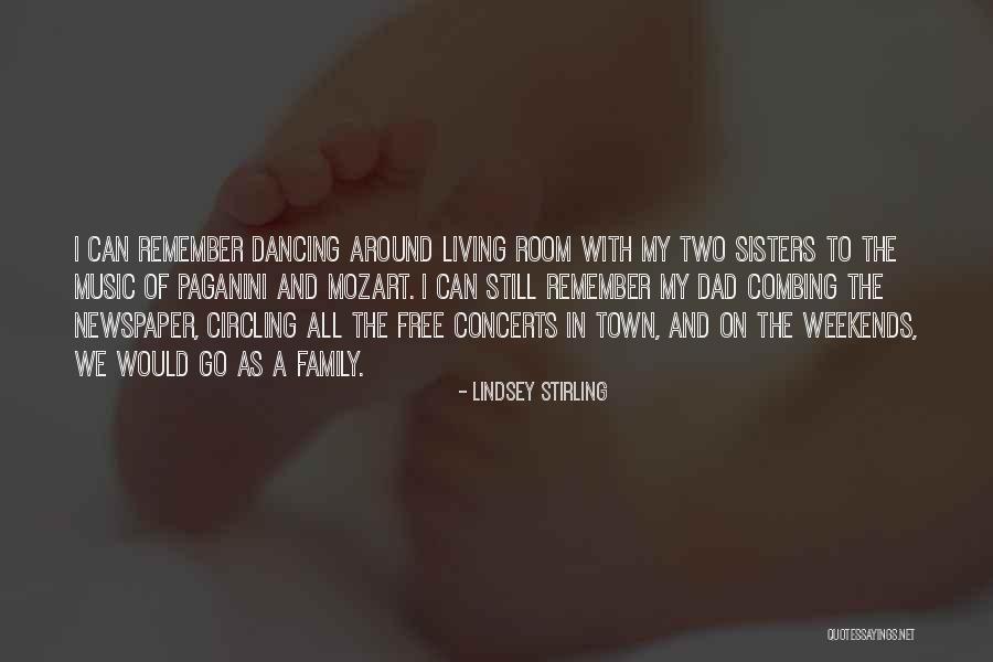 My Two Sisters Quotes By Lindsey Stirling My Two Sisters Quotes By Lindsey Stirling