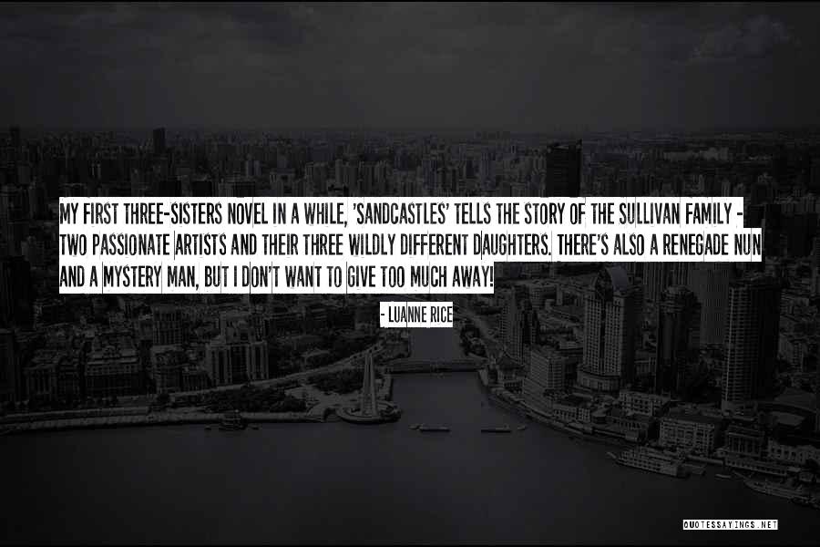 My Two Sisters Quotes By Luanne Rice My Two Sisters Quotes By Luanne Rice
