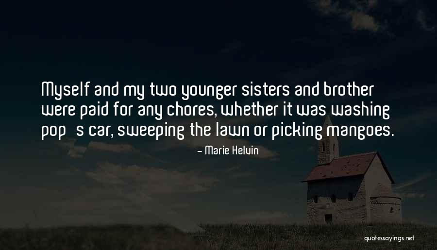 My Two Sisters Quotes By Marie Helvin My Two Sisters Quotes By Marie Helvin